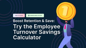 Boost Retention & Save_ Try the Employee Turnover Savings Calculator feature-1