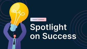 Spotlight on success